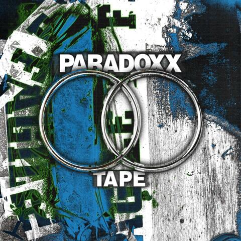 Paradoxx Tape
