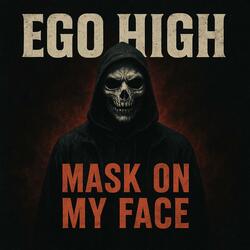 Ego High