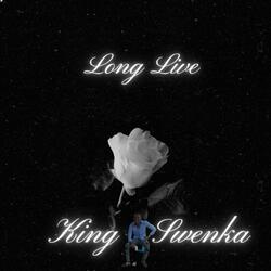 Long Live King Swenka (Live)