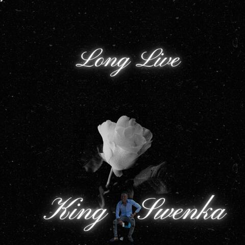 Long Live King Swenka (Live)