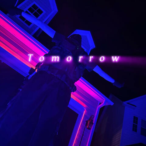 Tomorrow