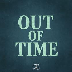 Out Of Time