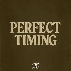 Perfect Timing