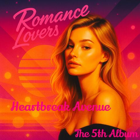 Heartbreak Avenue (The 5th Album)