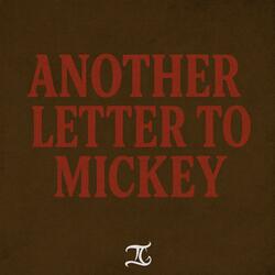Another Letter To Mickey