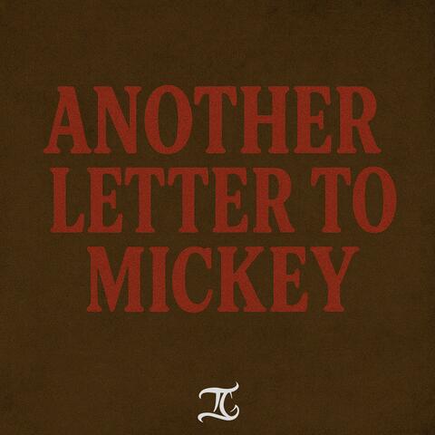 Another Letter To Mickey