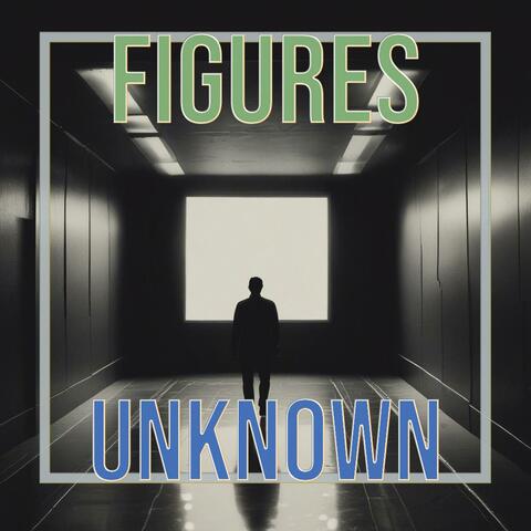 Figures Unknown