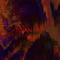 To An End