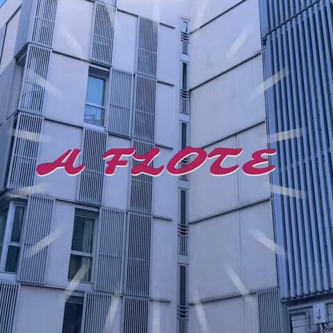 A flote