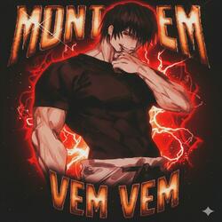 MONTAGEM VEM VEM