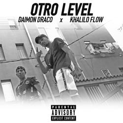 Otro Level (feat. Khalilo flow)