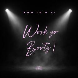 Work Your Booty (Dirty)