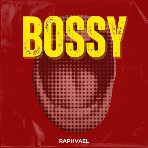 BOSSY
