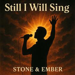 Still I Will Sing (R&B Remix)