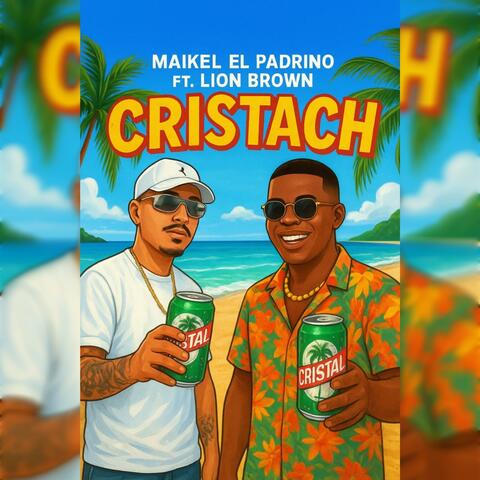 CRISTACH (feat. Lion Brown)