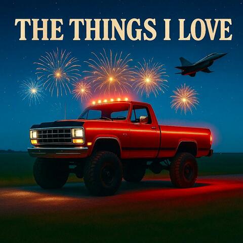 The Things I Love