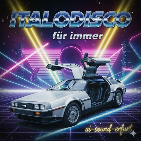 ItaloDisco für immer
