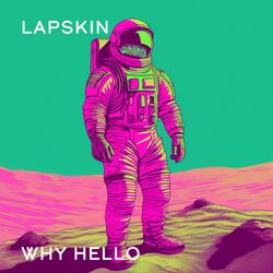 why hello
