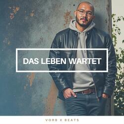 Das Leben wartet
