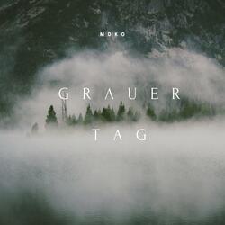 Grauer Tag