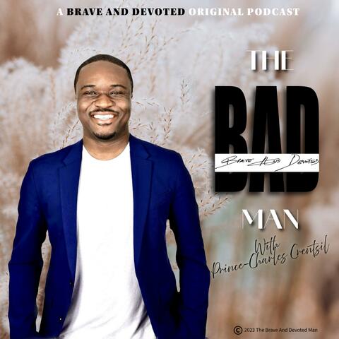 The Brave And Devoted Man Podcast (Original Soundtrack)