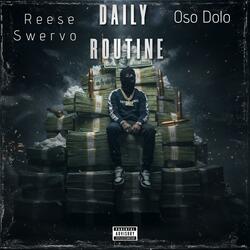 Daily Routine (feat. Oso Dolo)