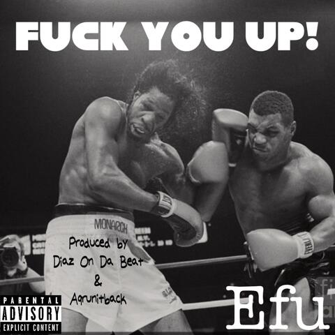 Fuck You Up!