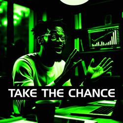 Take the Chance