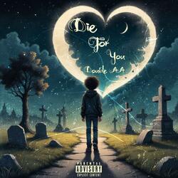 Die for You