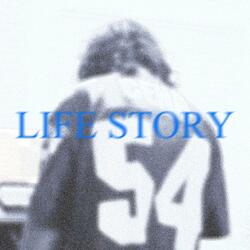 Life Story