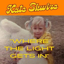 Where the Light Gets In