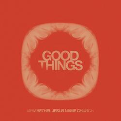 Good Things