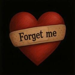 Forget me