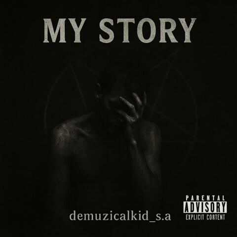 MY STORY