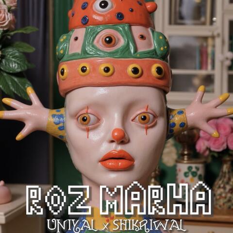 Roz Marha (feat. Shikriwal)