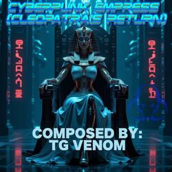 Cyberpunk Empress (Cleopatra's Return)