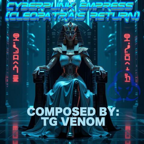 Cyberpunk Empress (Cleopatra's Return)