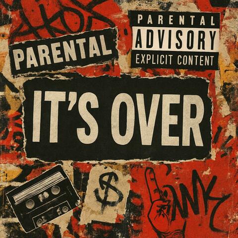It's Over