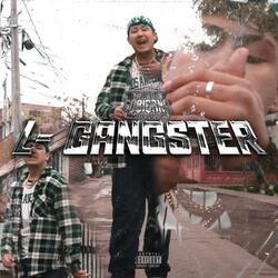L - GANGSTER