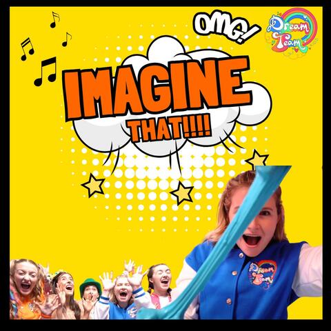 Imagine That