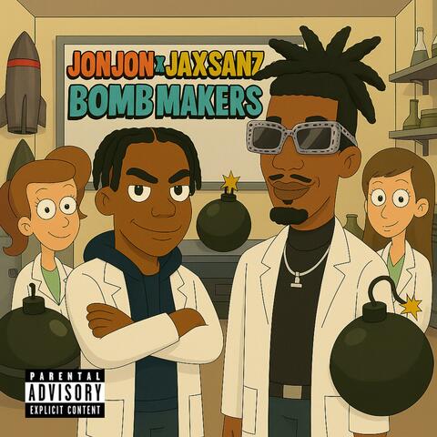 Bomb Maker (feat. Jon Jon)