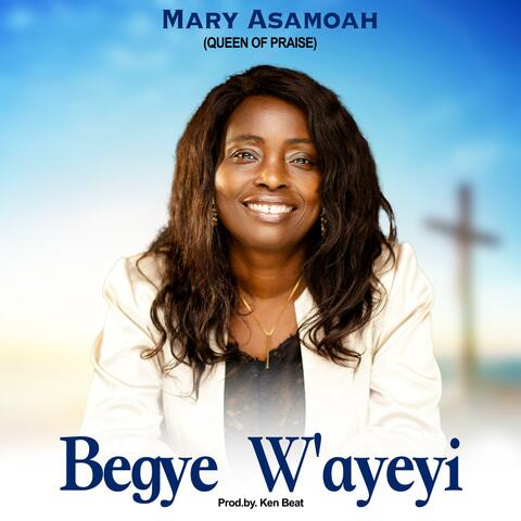 Begye W'ayeyi