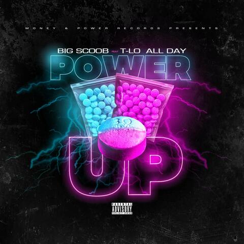 Power Up (feat. Tlo All Day)