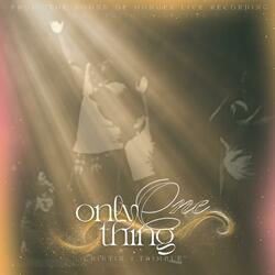 Only One Thing (feat. Jermarquis Jones)