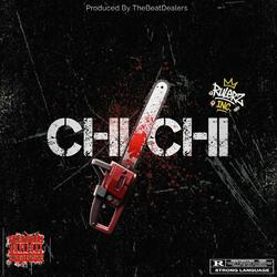 Chi Chi (feat. Hiway730 & TheBeatDealers)