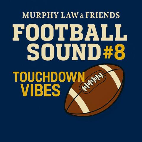 Football Sound #8 (Touchdown Vibes)