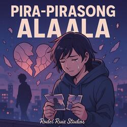 PIRA-PIRASONG ALAALA