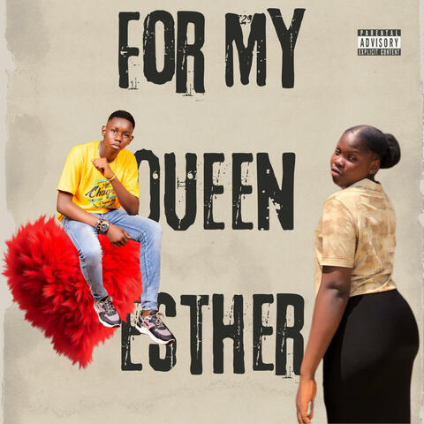 For My Queen Esther