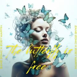The butterfly is free (feat. Zoey Martin)