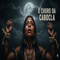 Umbanda O Choro Da Cabocla